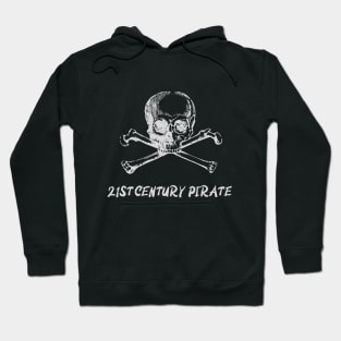 21st Century Pirate - Skull and cross bones Hoodie